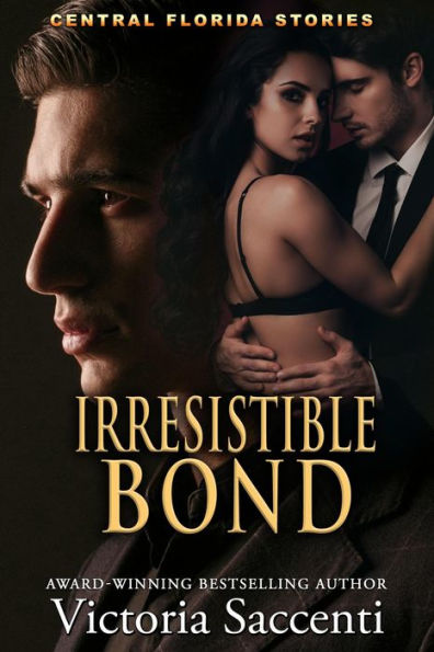 Irresistible Bond (Central Florida Stories, #5)