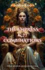 The Empress and 77 Tarot Combinations (Tarot Card Combinations, #3)