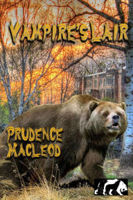 Title: Vampire's Lair (Children of the Wild, #3), Author: Prudence MacLeod