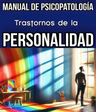 Title: Trastornos de la Personalidad. Manual de Psicopatología. (Trastornos Mentales, #3), Author: M. Pilar G. Molina