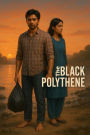The Black Polythene