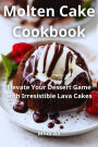 Molten Cake Cookbook