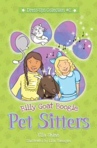 Title: Billy Goat Boogie (Pet Sitters: Dress Ups, #2), Author: Ella Shine