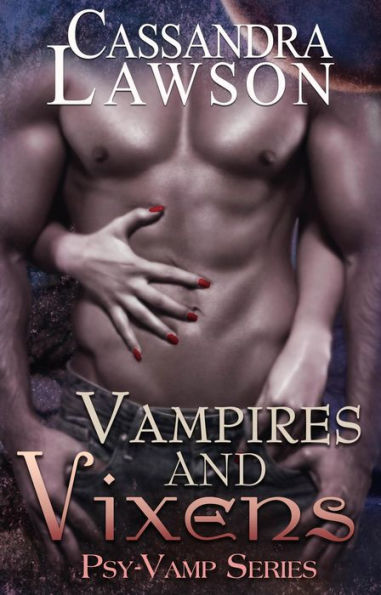 Vampires and Vixens (Psy-Vamp, #1)