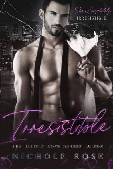 Irresistible (Illicit Love)