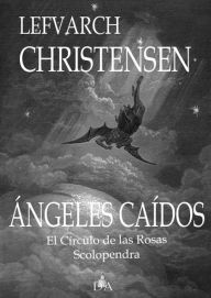 Title: ÁNGELES CAÍDOS, Author: Lefvarch Christensen