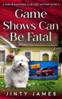 Game Shows Can Be Fatal (A Senior Sleuthing Club Cozy Mystery, #5)
