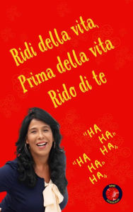 Title: Ridi della vita, Prima della vita Rido di te, Author: Rubi Astrólogas