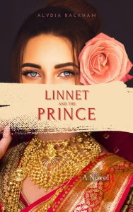 Title: Linnet and the Prince, Author: Alydia Rackham