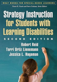 Title: Strategy Instruction for Students with Learning Disabilities (What Works for Special-Needs Learners), Author: Robert Reid