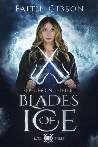 Blades of Ice (Rebel Moon Shifters, #3)