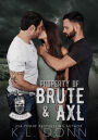 Property of Brute & Axl (Kings of Anarchy MC: Mississippi, #1)