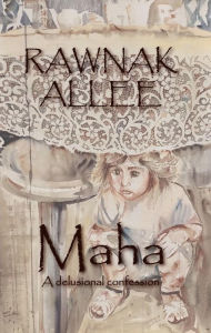 Title: Maha, Author: Rawnak Allee