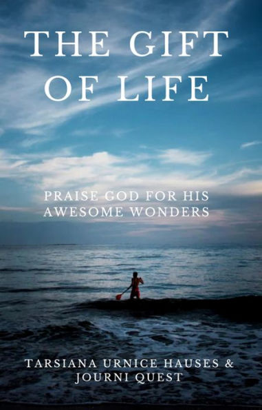 The Gift of Life (YAWEH, #4)