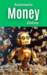 Title: Automatic Money Online, Author: Pílula Digital