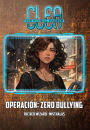 Clea, The Ethical Hacker - Operación: Zero Bullying
