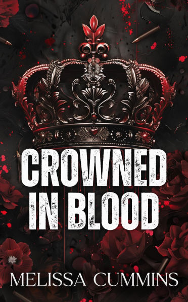 Crowned In Blood: A Dark Mafia, Age Gap, Stalker Romance