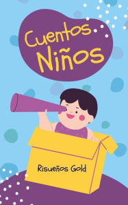 Title: Cuentos Niños (Children World, #1), Author: Risueños Gold