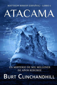 Title: Atacama (Español), Author: Burt Clinchandhill