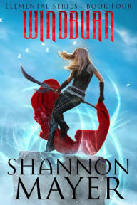 Title: Windburn (The Elemental Series, #4), Author: Shannon Mayer