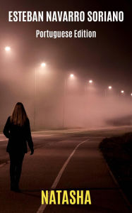 Title: Natasha, Author: Esteban Navarro Soriano