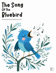 Title: The Song Of The Bluebird And Other Bilingual Norwegian-English Stories for Kids, Author: Pomme Bilingual