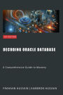 Decoding Oracle Database: A Comprehensive Guide to Mastery