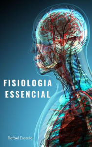 Title: Fisiologia Essencial, Author: Rafael Escada