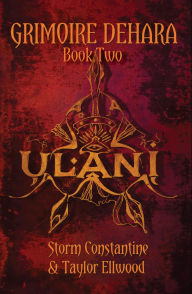 Title: Ulani (Grimoire Dehara, #2), Author: Storm Constantine