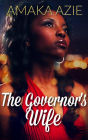 The Governor's Wife (Abuja Friends, #2)