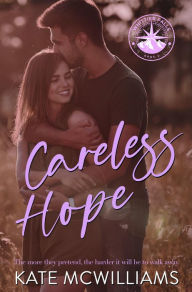 Title: Careless Hope (Whittier Falls, #2), Author: Kate McWilliams