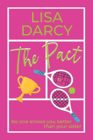 Title: The Pact, Author: Lisa Darcy