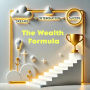 The Wealth Formula