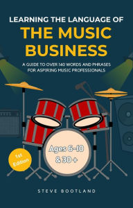 Title: Learning the Language of the Music Business (FishFace NoodleHead, #1), Author: Steve Bootland