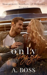 Title: Only by You, Author: A. Boss