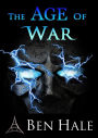 The Age of War (The Warsworn, #2)