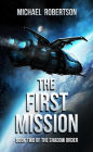 The First Mission (The Shadow Order, #2)