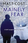 Mainely Fear (A Goff Langdon Mainely Mystery, #2)