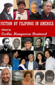 Title: Fiction by Filipinos in America, Author: Cecilia Brainard