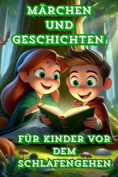Märchen und Geschichten für Kinder vor dem Schlafengehen