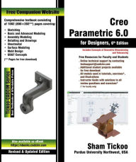 Title: Creo Parametric 6.0 for Designers, 6th Edition, Author: Sham Tickoo