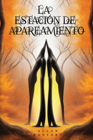 Title: La Estación de Apareamiento, Author: Allan Banford