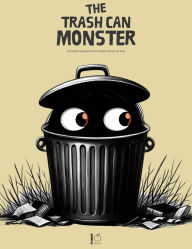 Title: The Trash Can Monster And Other Bilingual French-English Stories for Kids, Author: Pomme Bilingual