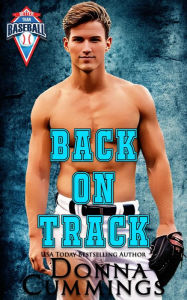 Title: Back on Track (Better Than Baseball, #1), Author: Donna Cummings