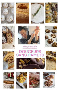 Title: Douceurs sans Hamets (cook, #1), Author: Sarah Khalfa
