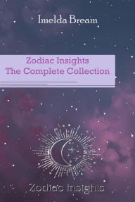 Title: Zodiac Insights, Author: Imelda Bream