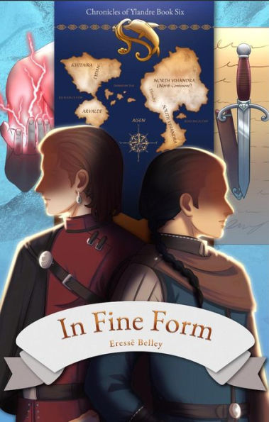 In Fine Form (Chronicles of Ylandre, #6)