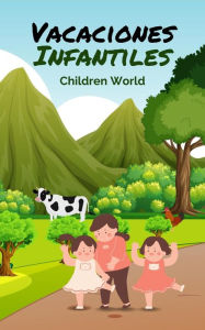 Title: Vacaciones Infantiles (Children World, #1), Author: Children World