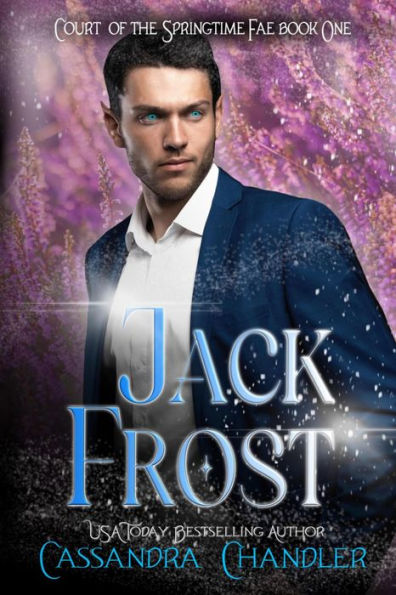 Jack Frost (Court of the Springtime Fae, #1)