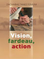 Vision, Fardeau, Action (Diriger le peuple de Dieu, #1)